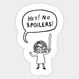 No Spoilers! Sticker